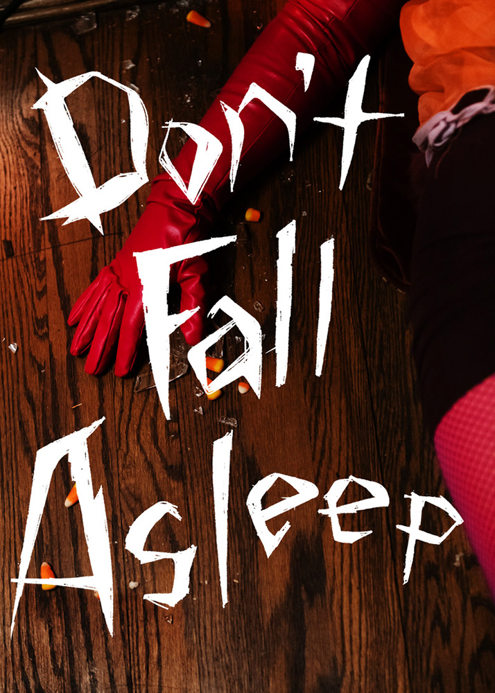 Don't Fall Asleep